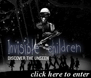 !Click Here! - To Enter Invisible Children Website